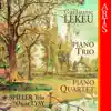 Silvia Natiello-Spiller, Wen-Sinn Yang, Antonio Spiller & Oscar Lysy - Lekeu: Piano Trio In C Minor - Piano Quartet (unfinished)